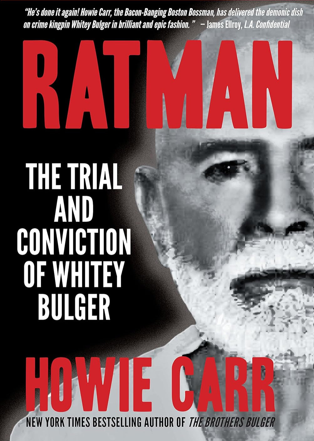 Howie Carr Autographed Ratman Book - The Trial & Conviction of Whitey Bulger